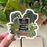 plant stickers that says to nurture your relationship with yourself.
